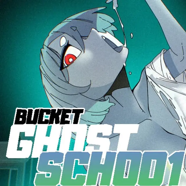 Bucket Ghost School