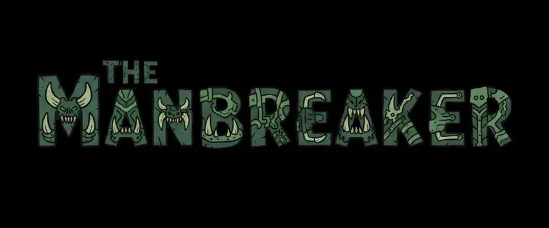 The Manbreaker Preview 1