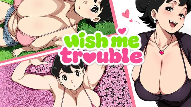 Wish Me Trouble