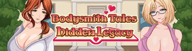 Bodysmith Tales: Hidden Legacy